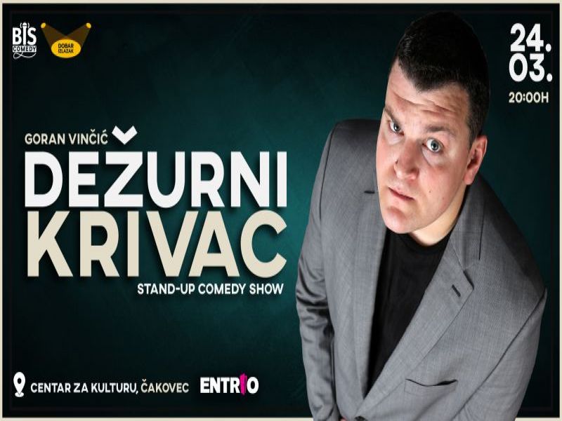GORAN VINČIĆ: DEŽURNI KRIVAC - STAND UP COMEDY SHOW